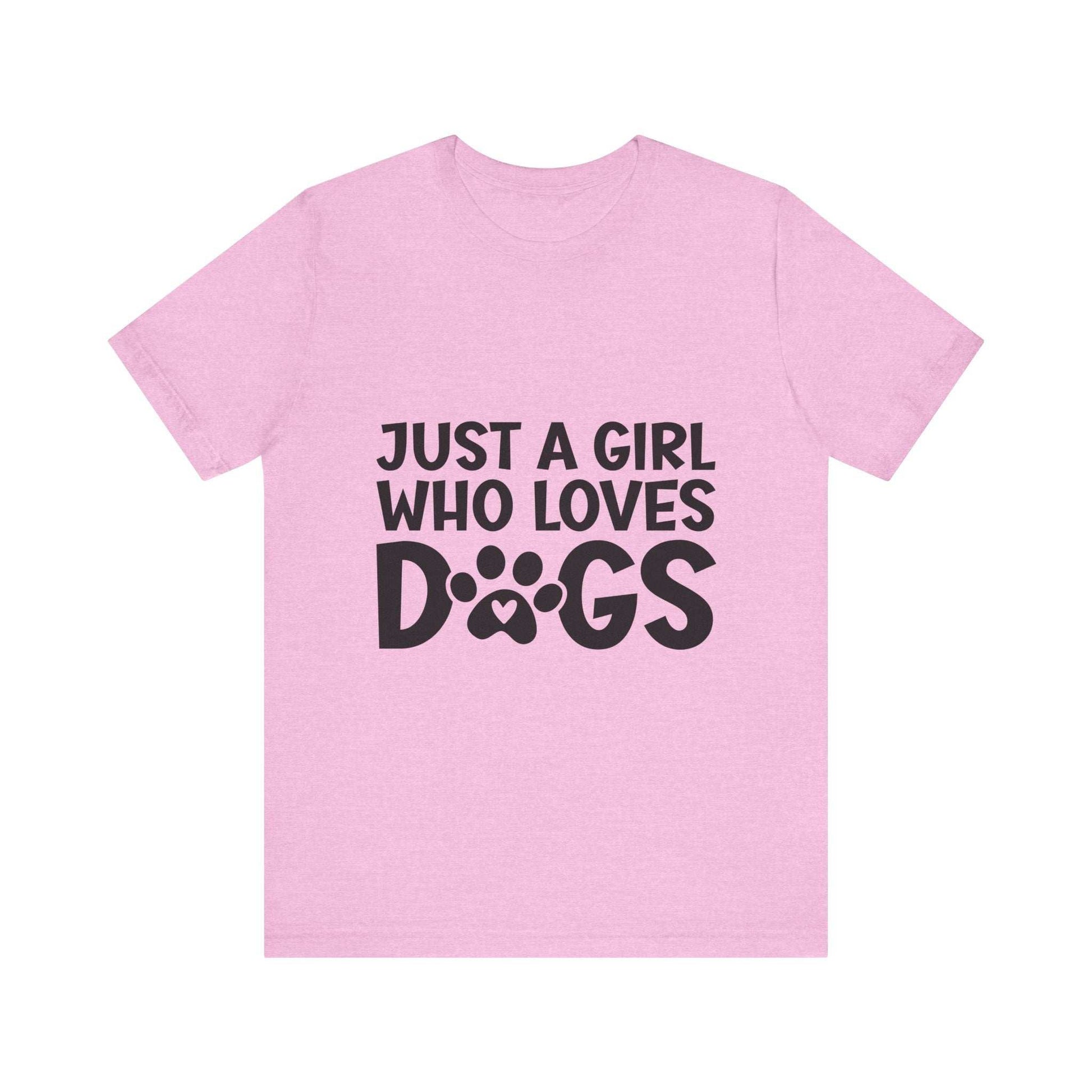 Dog Lover Unisex Tee - Just a Girl Who Loves Dogs | Purrfect Pet Haven