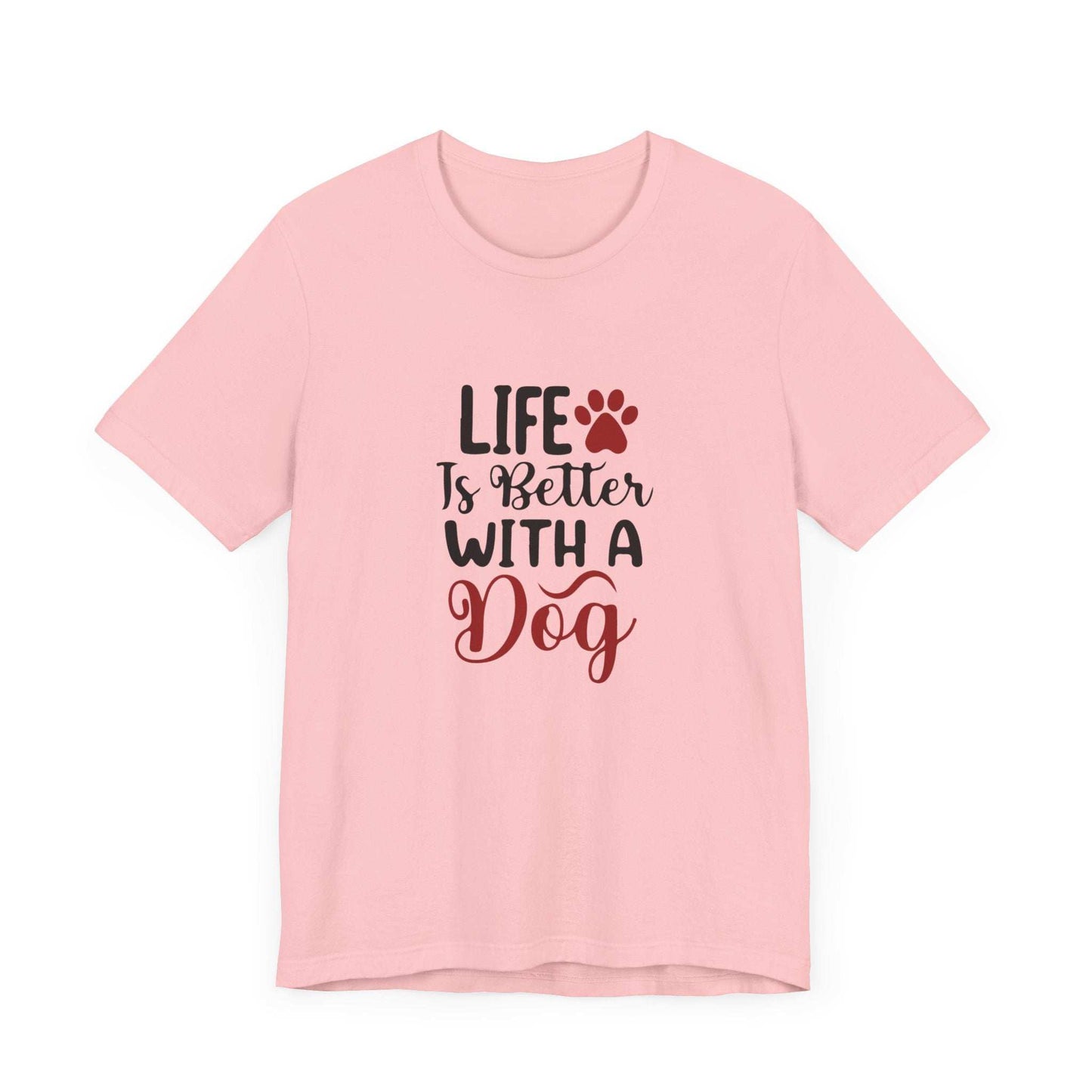Life is Better with a Dog Tee - Unisex Jersey Short Sleeve T-Shirt - Purrfect Pet Haven