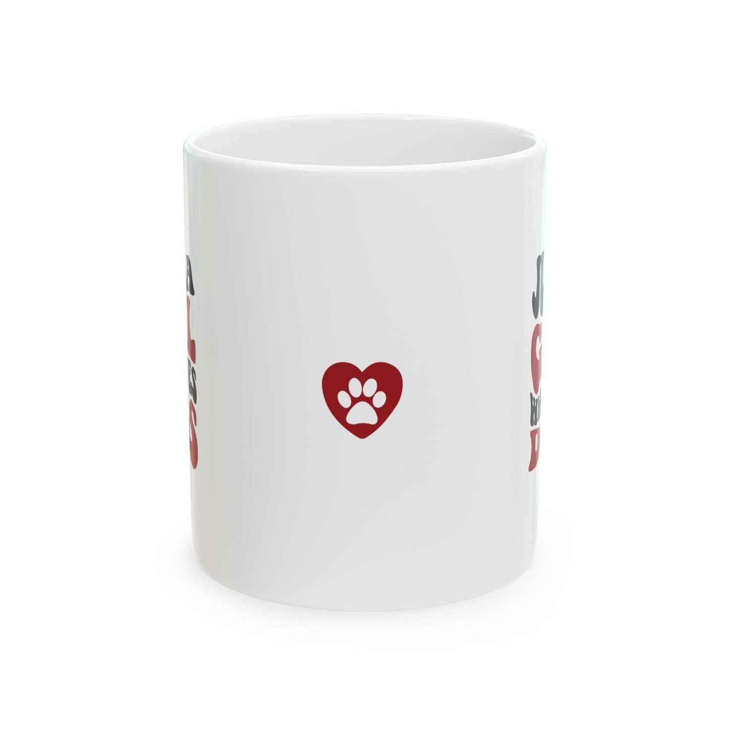 Just a Girl Who Loves Dogs Ceramic Mug | 11oz & 15oz Sizes | Perfect Gift for Dog Lovers - Purrfect Pet Haven