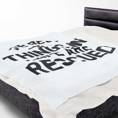 Inspirational Pet Best Rescue - Velveteen Plush Blanket - Purrfect Pet Haven