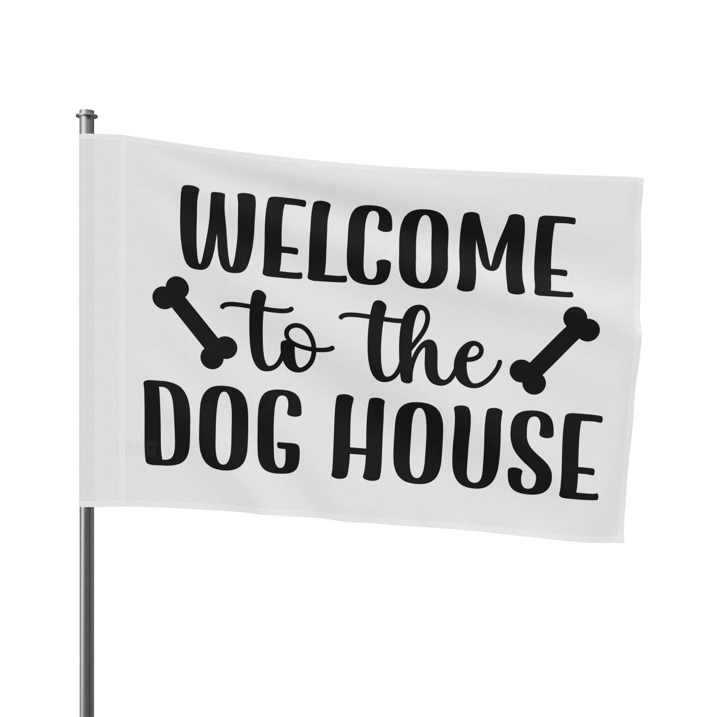 Welcome to the Dog House Flag - Dog Lover Outdoor Decor - Purrfect Pet Haven