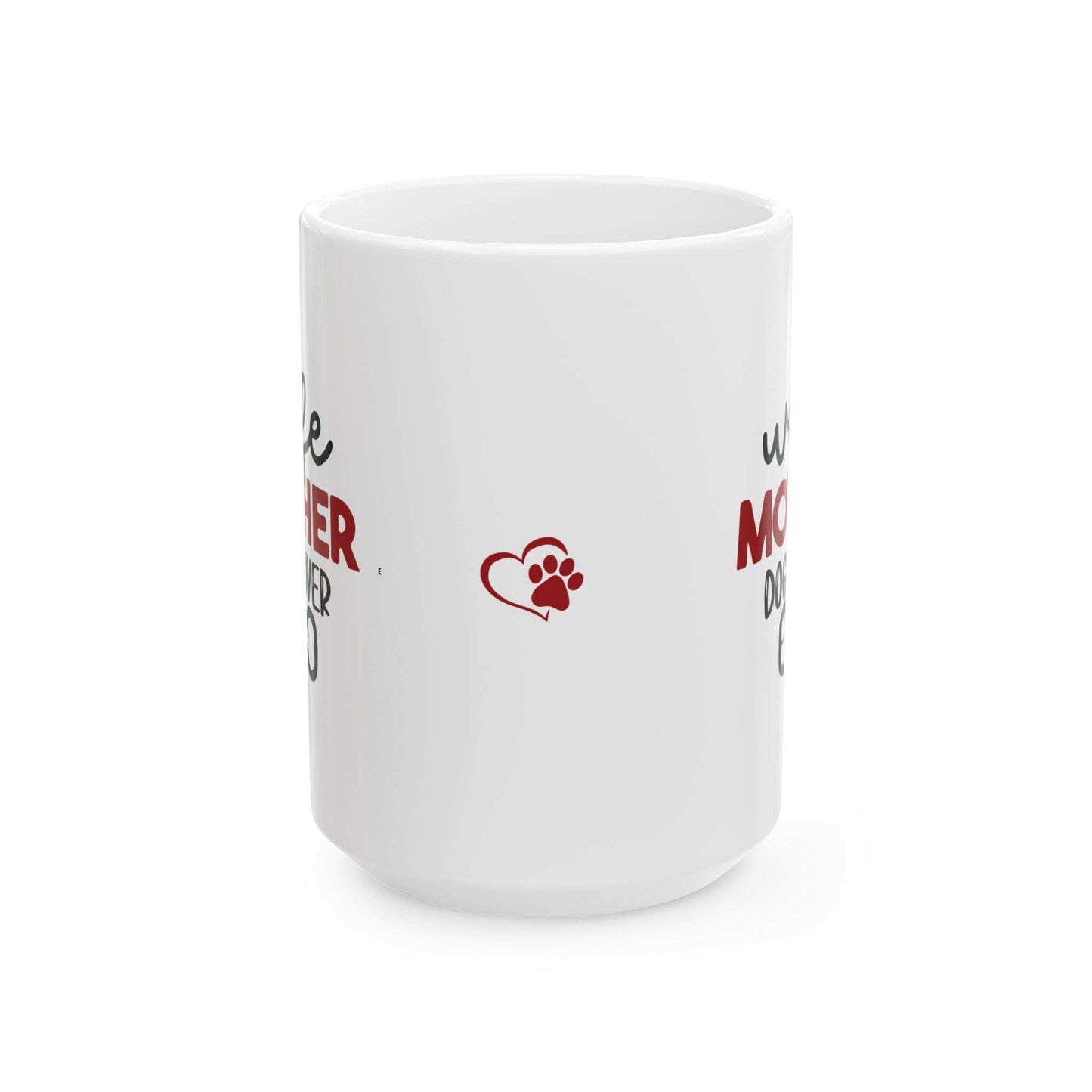 Wife Mother Dog Lover - Ceramic Mug - Purrfect Pet Haven