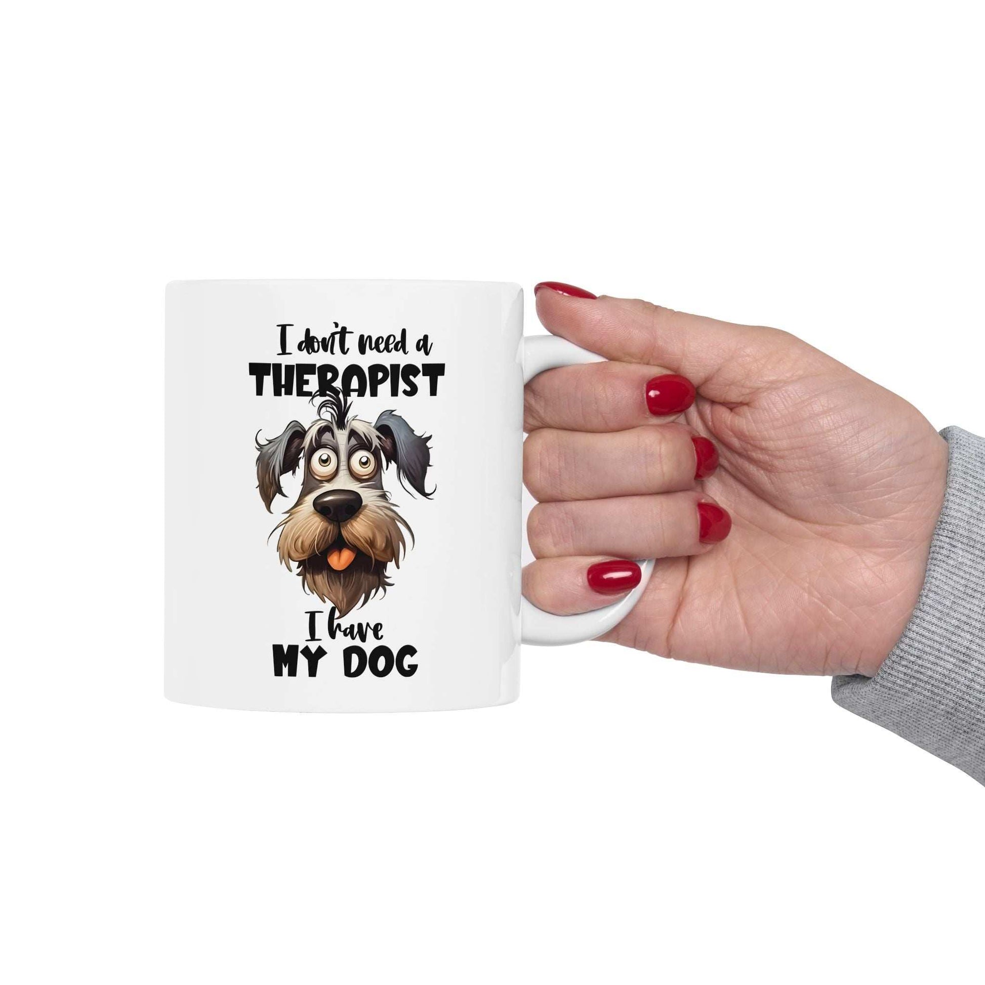 Dog Lover Ceramic Mug - I Don't Need a Therapist 🐶 - Purrfect Pet Haven