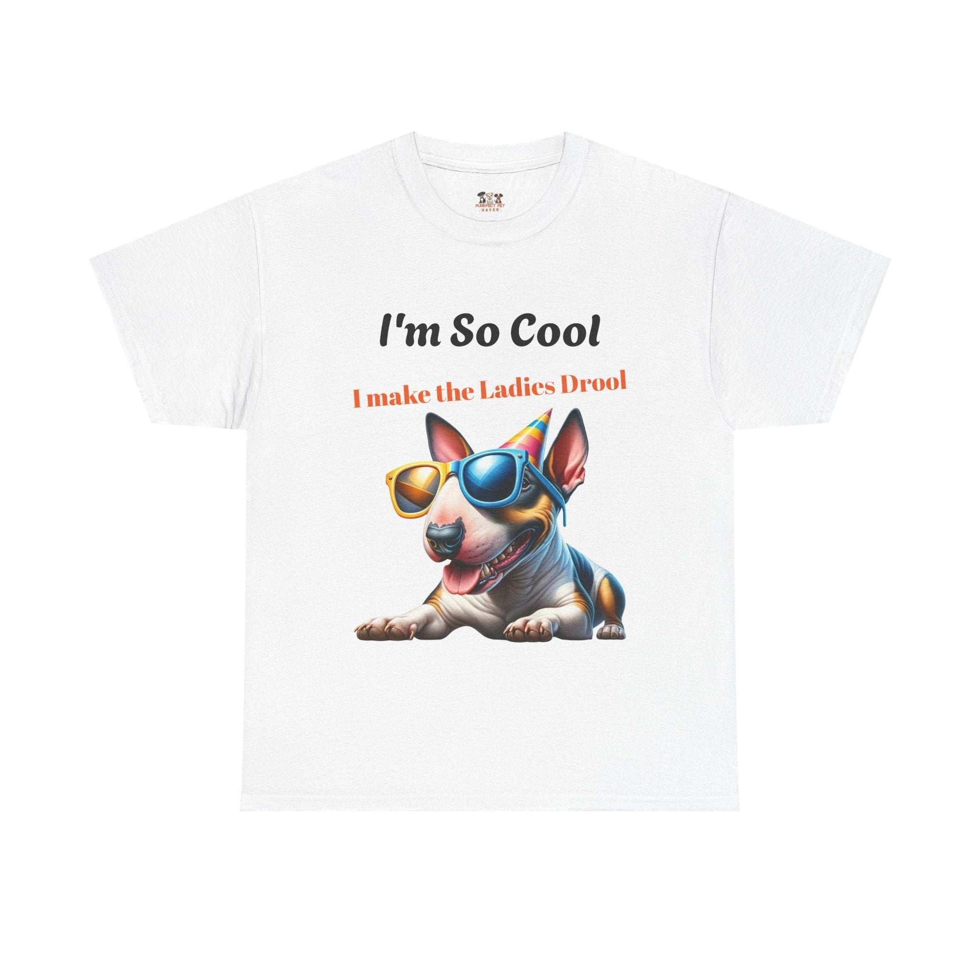 Unisex Heavy Cotton Tee - Cool Dog Graphic | I Make the Ladies Drool | Fun Pet Lover Shirt - Purrfect Pet Haven