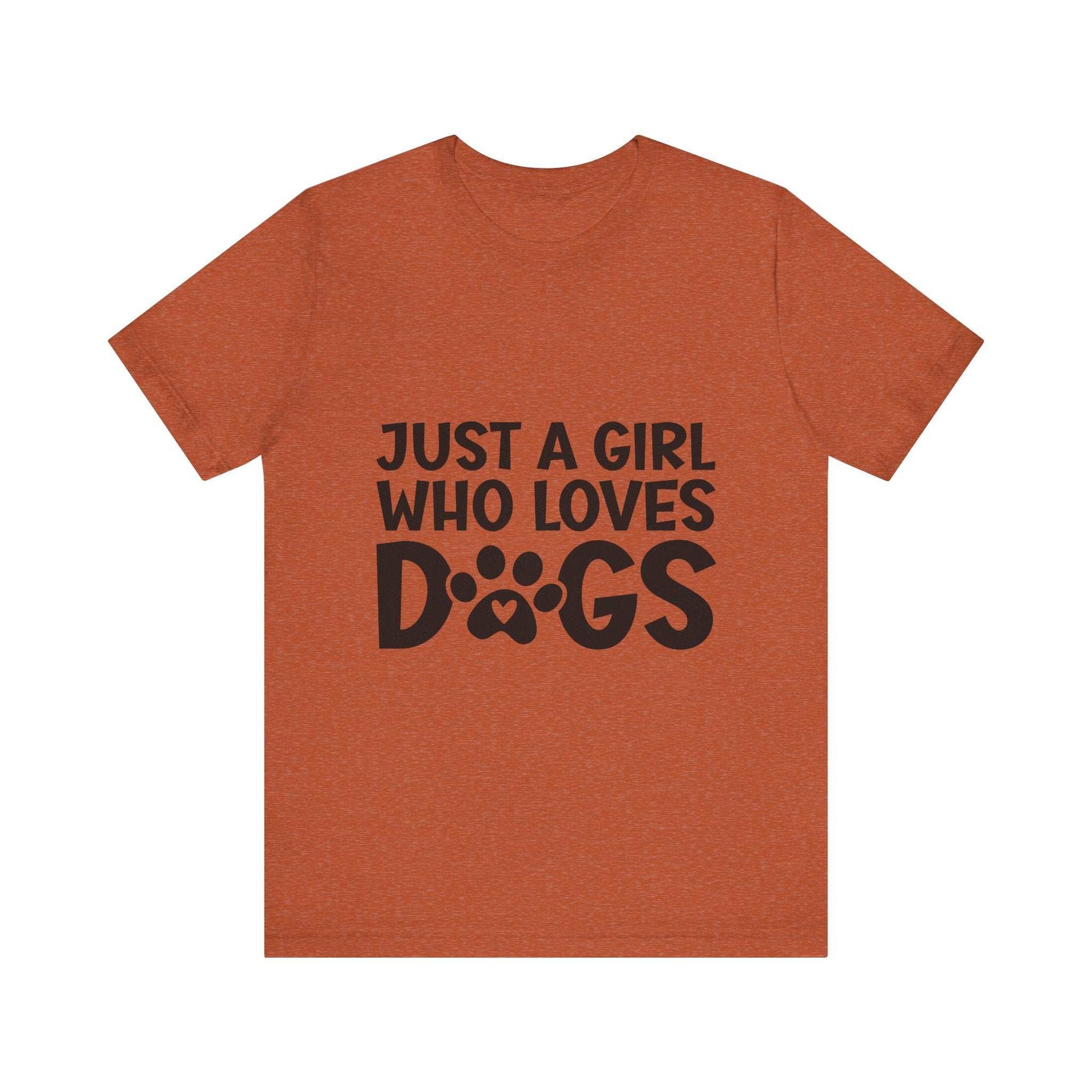 Dog Lover Unisex Tee - Just a Girl Who Loves Dogs | Purrfect Pet Haven