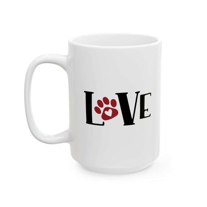 Love Ceramic Mug - 11oz & 15oz - Perfect Gift for All Dog Lovers - Purrfect Pet Haven