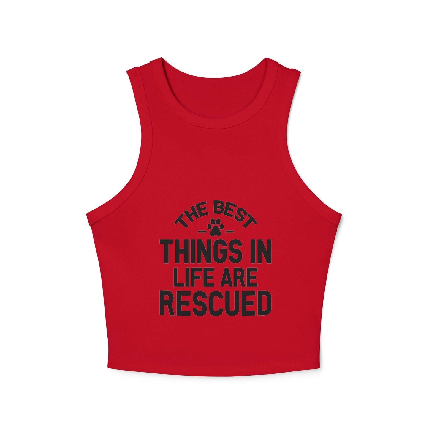 Rescue Love Women's Micro Rib Racer Tank Top - The Best Things in Life Are Rescued | Purrfect Pet Haven
