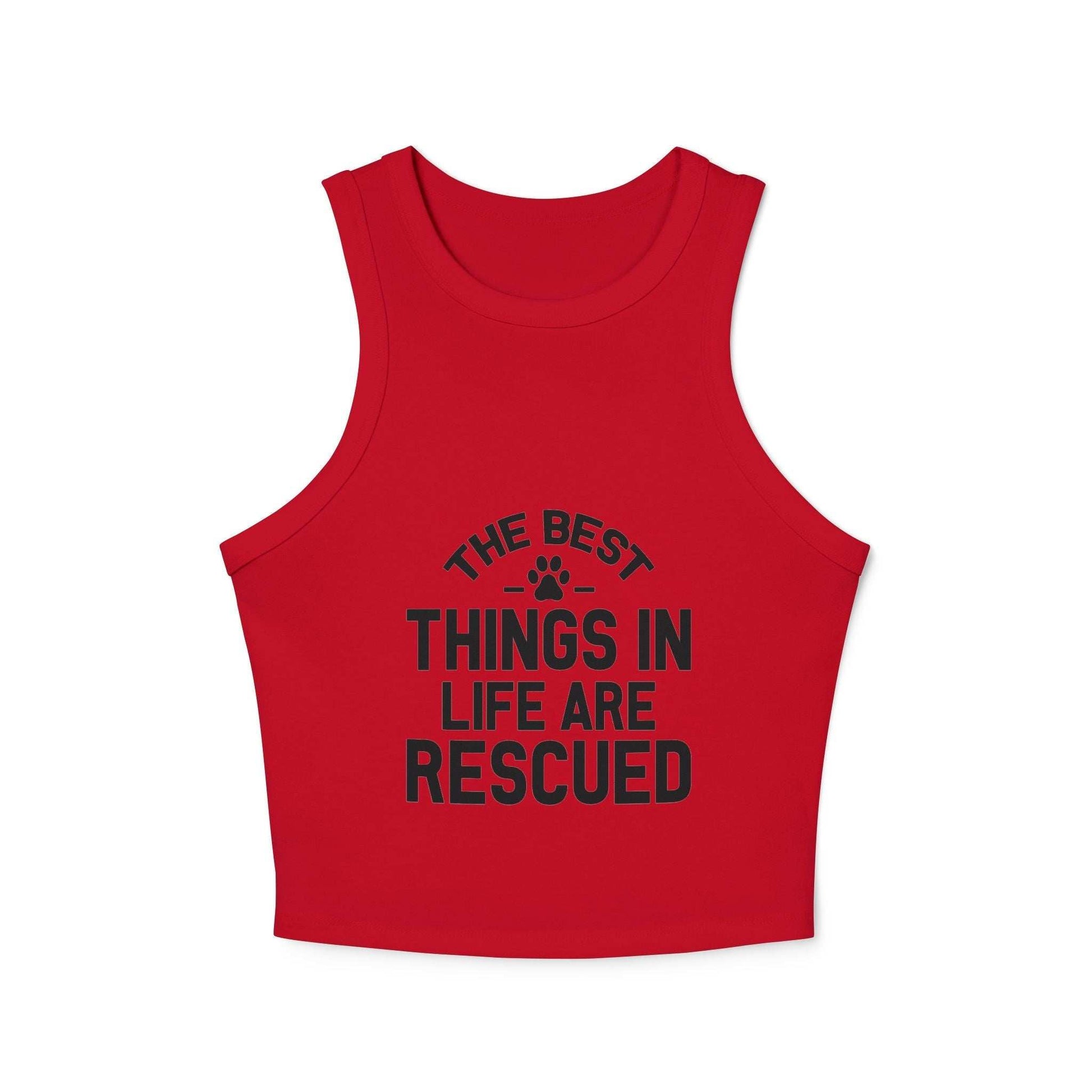 Rescue Love Women's Micro Rib Racer Tank Top - The Best Things in Life Are Rescued | Purrfect Pet Haven
