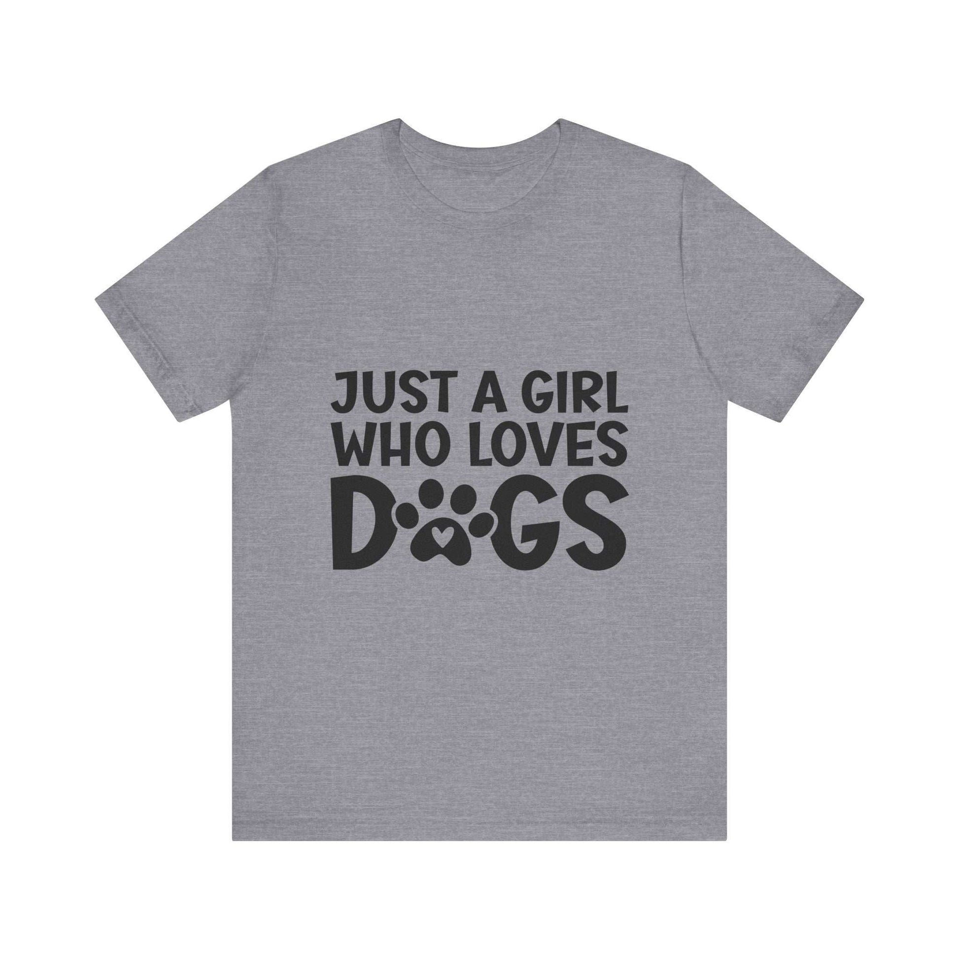 Dog Lover Unisex Tee - Just a Girl Who Loves Dogs | Purrfect Pet Haven