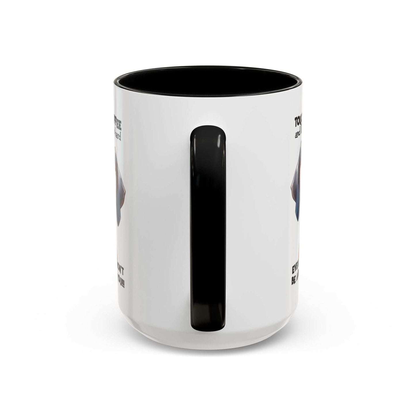Funny Dog Coffee Mug for Pet Lovers – Tough Coffee Quote – Gift for Dog Owners - Purrfect Pet Haven