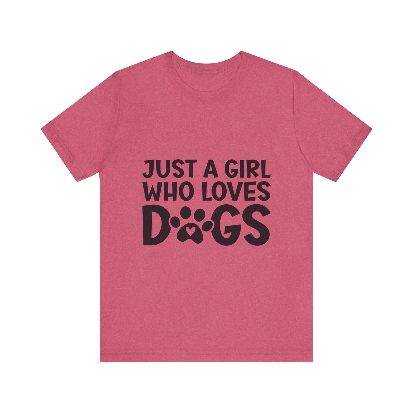 Dog Lover Unisex Tee - Just a Girl Who Loves Dogs | Purrfect Pet Haven