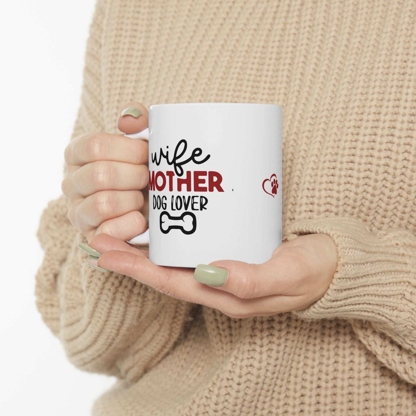 Wife Mother Dog Lover - Ceramic Mug - Purrfect Pet Haven