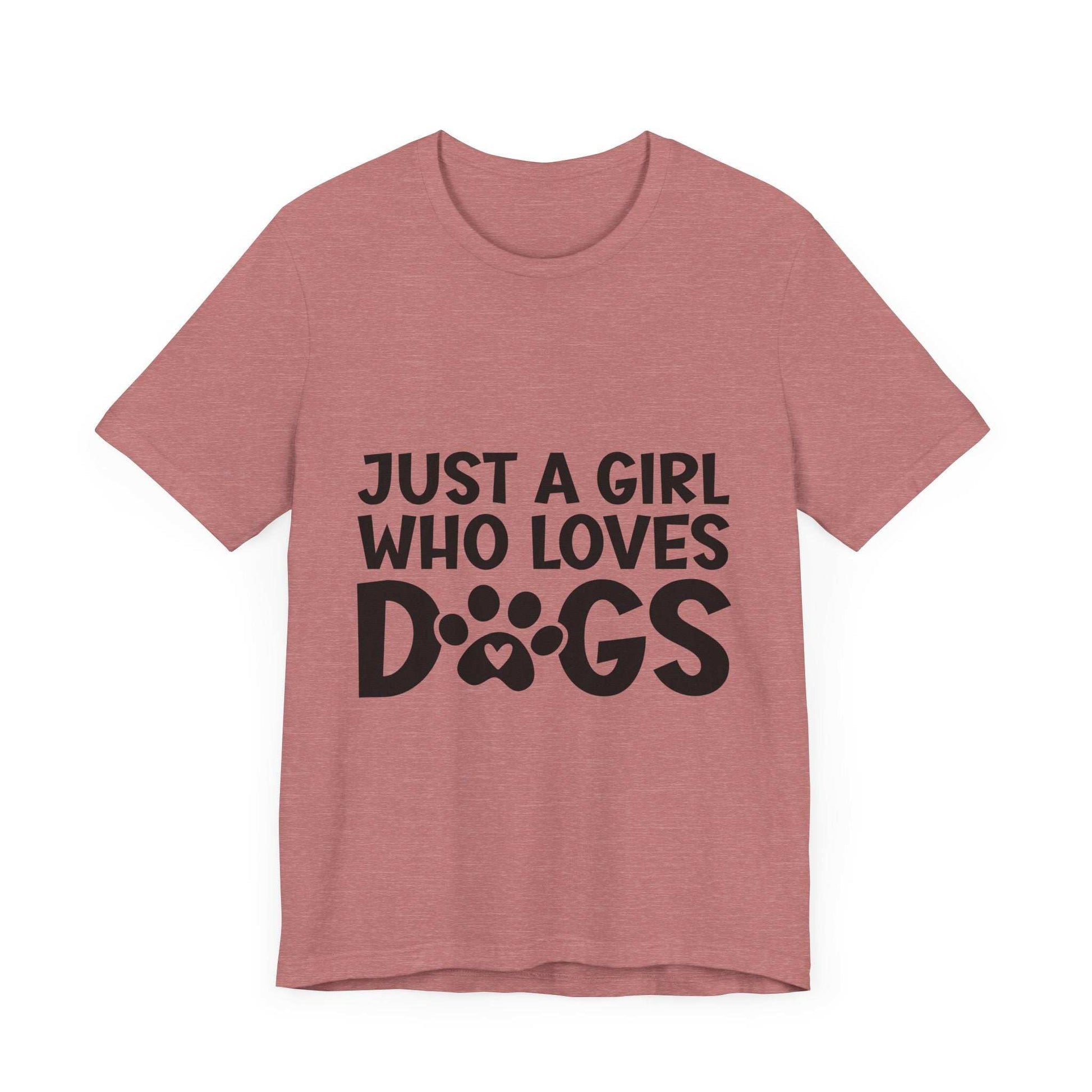 Dog Lover Unisex Tee - Just a Girl Who Loves Dogs | Purrfect Pet Haven