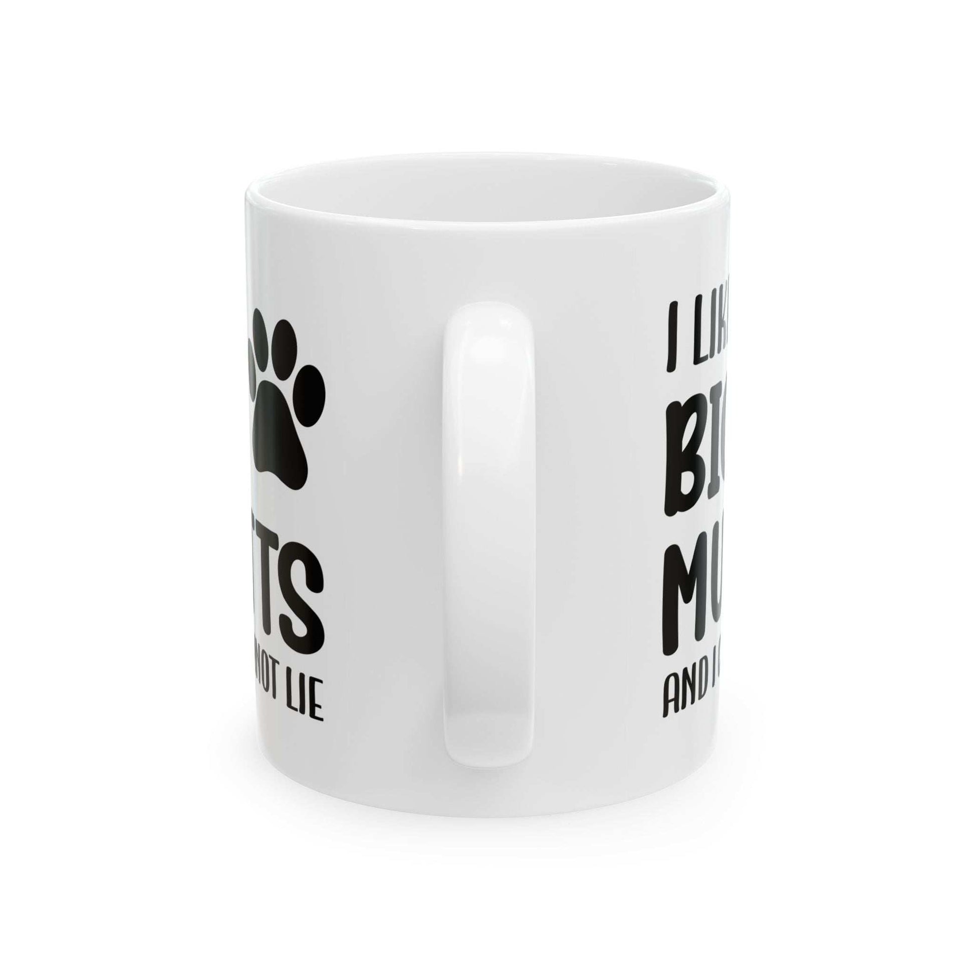 Ceramic Mug - 'I Like Big Mutts and I Cannot Lie' Funny Dog Lover Gift - Purrfect Pet Haven
