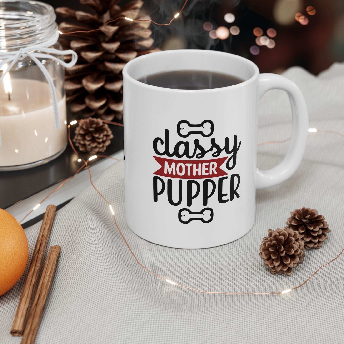 Classy Mother Pupper Ceramic Mug - Perfect Gift for Dog Moms & Pet Lovers - Purrfect Pet Haven