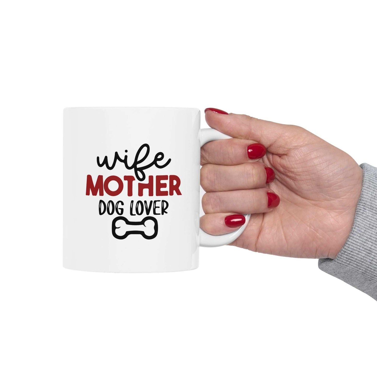 Wife Mother Dog Lover - Ceramic Mug - Purrfect Pet Haven