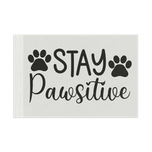 Paw Print Flag - Stay Pawsitive Home Decor - Purrfect Pet Haven