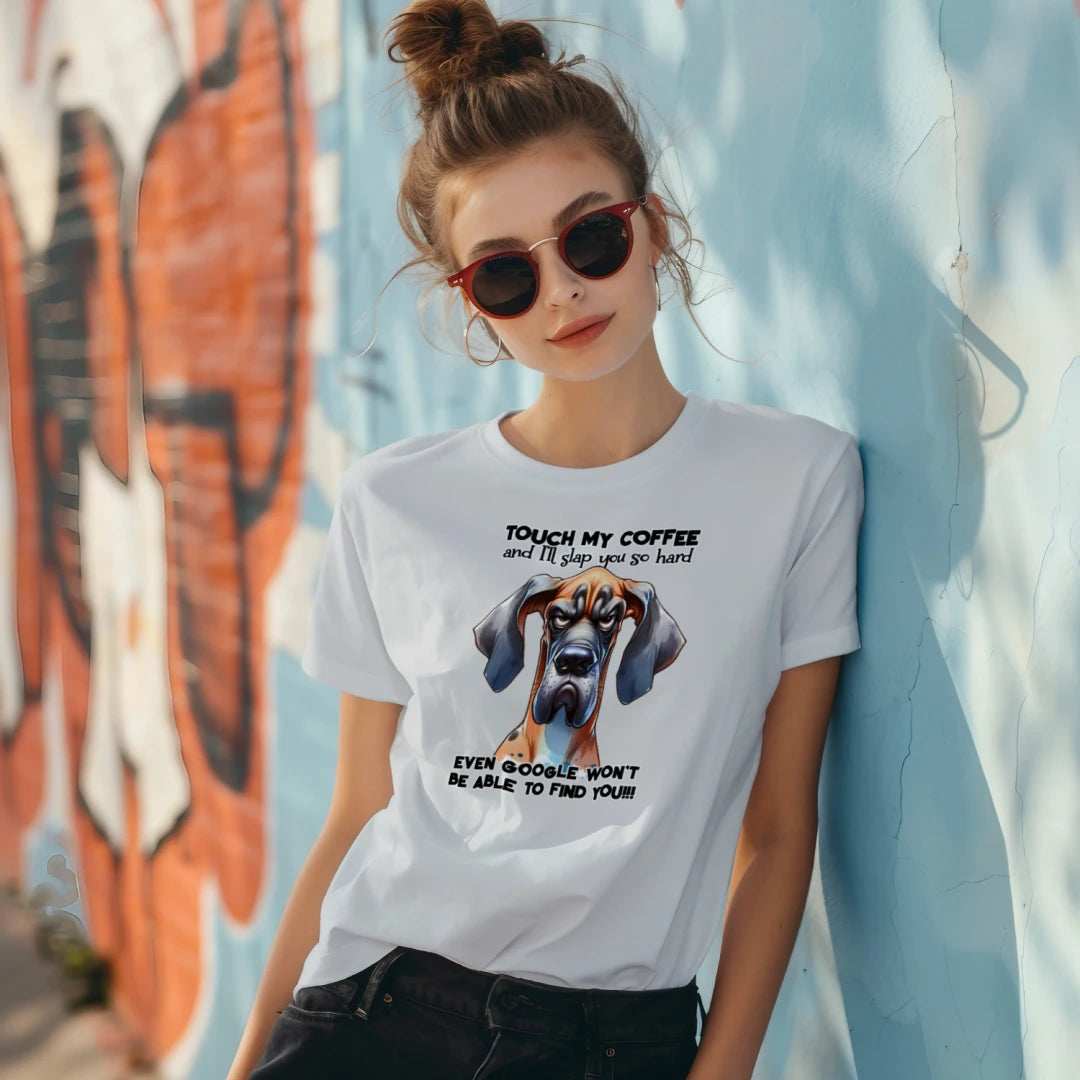 Touch My Coffee I'll Slap You Great Dane T-Shirt - Funny Dog Coffee Lover Tee - Purrfect Pet Haven