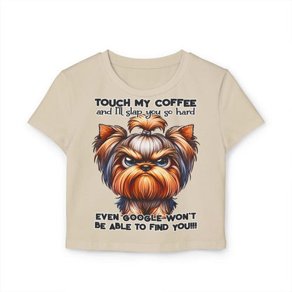 Funny Women Baby Tee - Touch My Coffee and I'll Slap You Hard | Purrfect Pet Haven