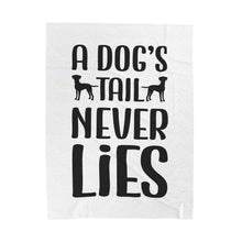 Cozy Velveteen Plush Blanket - "A Dog's Tail Never Lies" - Pet Lover Gift - Purrfect Pet Haven