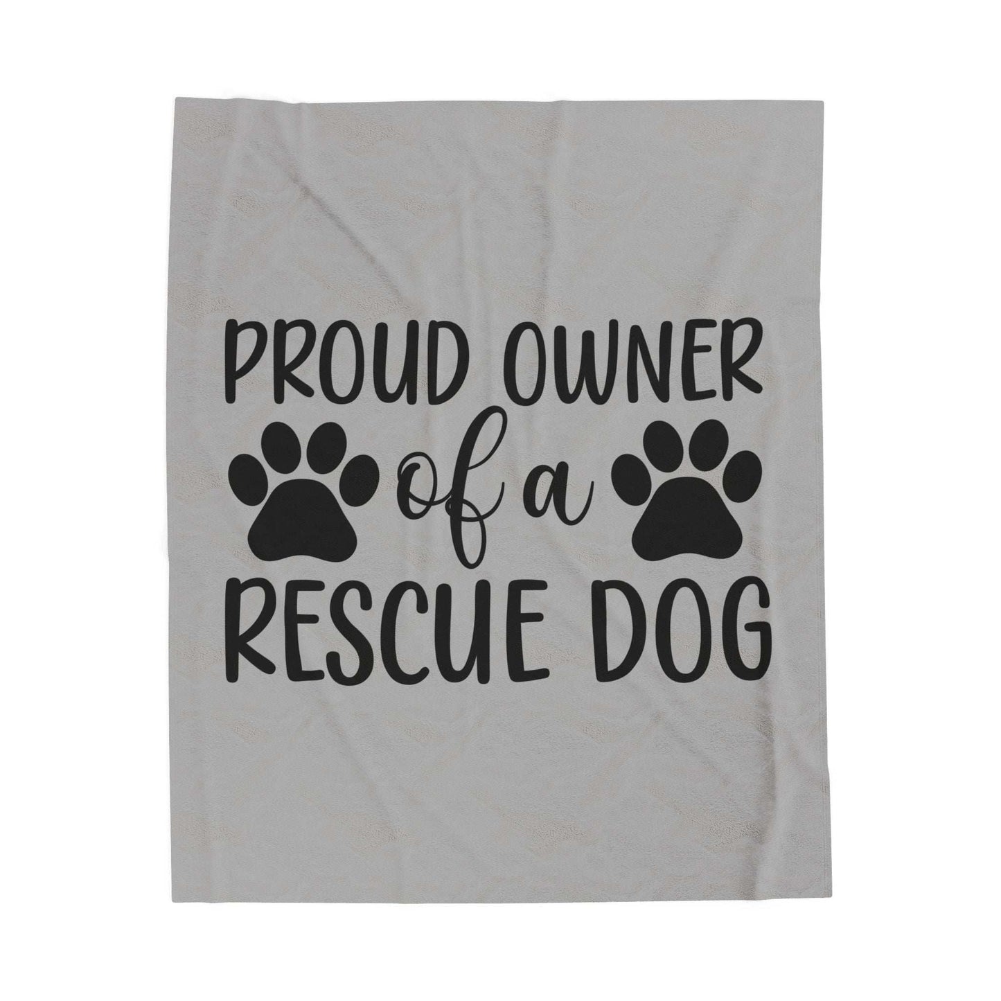 Proud Owner of a Rescue Dog Velveteen Plush Blanket - Cozy Pet Lover Gift - Purrfect Pet Haven