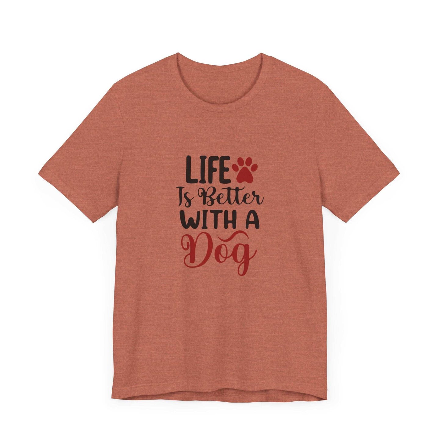 Life is Better with a Dog Tee - Unisex Jersey Short Sleeve T-Shirt - Purrfect Pet Haven