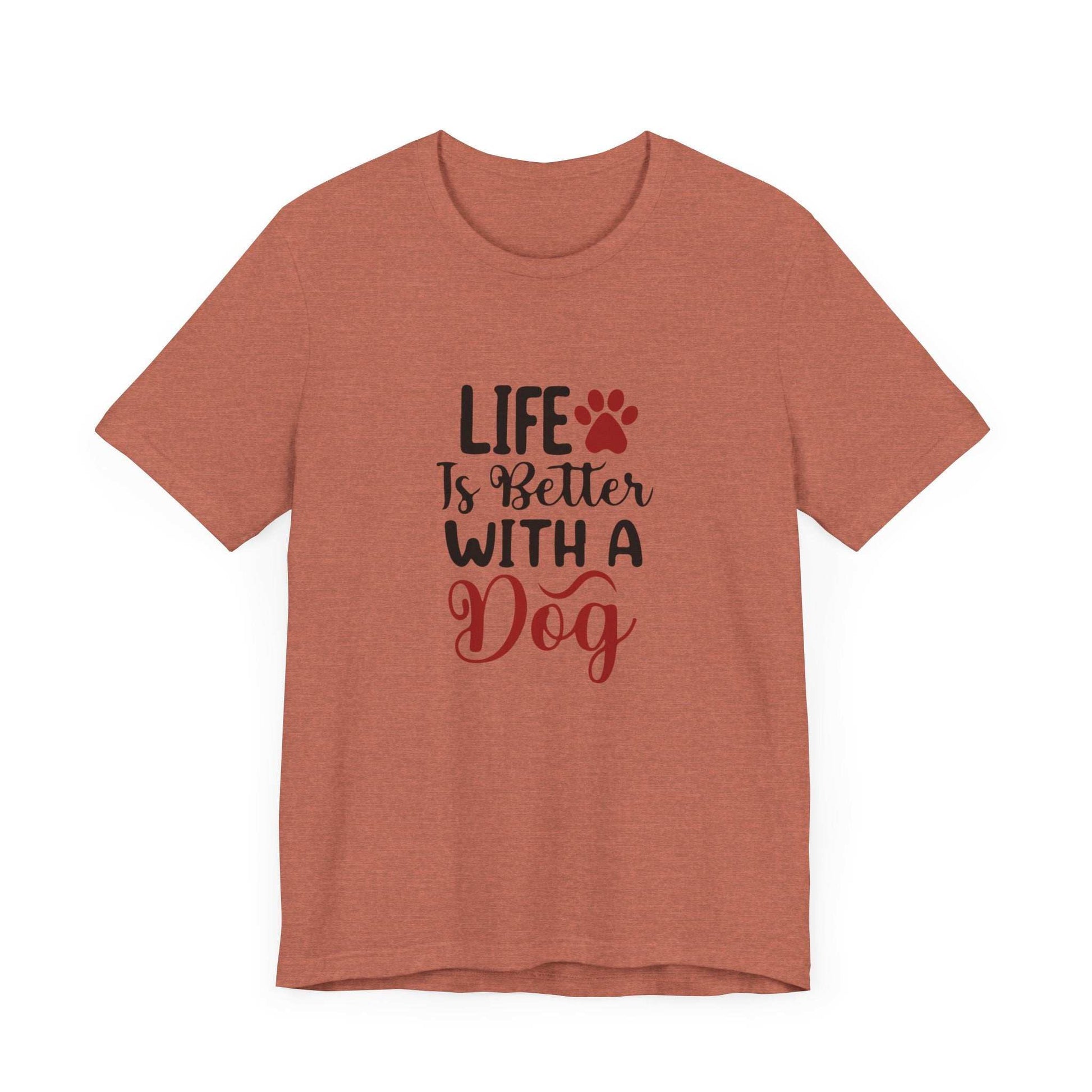 Life is Better with a Dog Tee - Unisex Jersey Short Sleeve T-Shirt - Purrfect Pet Haven