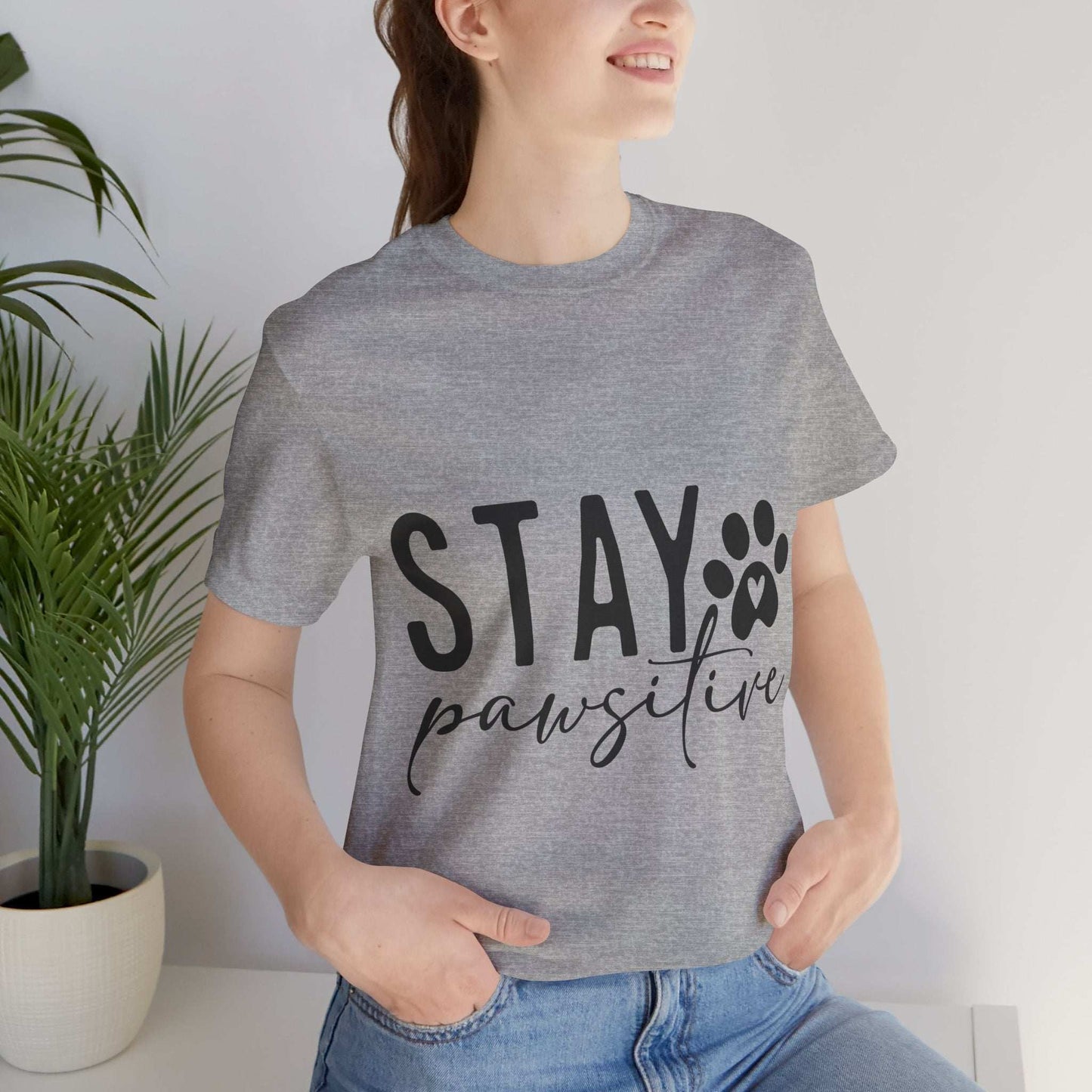 Stay Pawsitive Unisex Tee - Purrfect Pet Haven