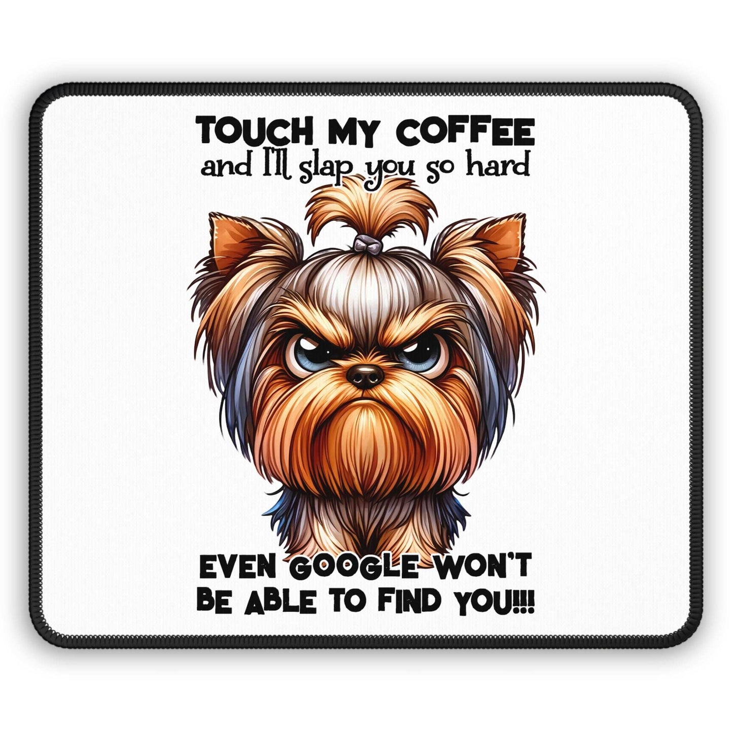 Funny Coffee-Themed Gaming Mouse Pad - Touch My Coffee & I'll Slap You - Purrfect Pet Haven