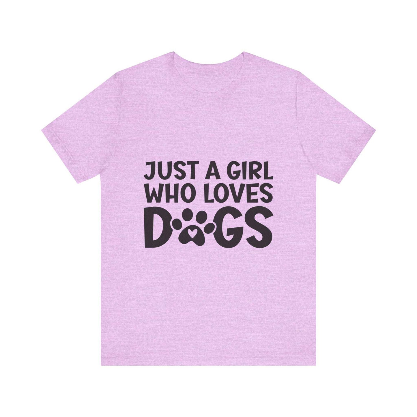 Dog Lover Unisex Tee - Just a Girl Who Loves Dogs | Purrfect Pet Haven