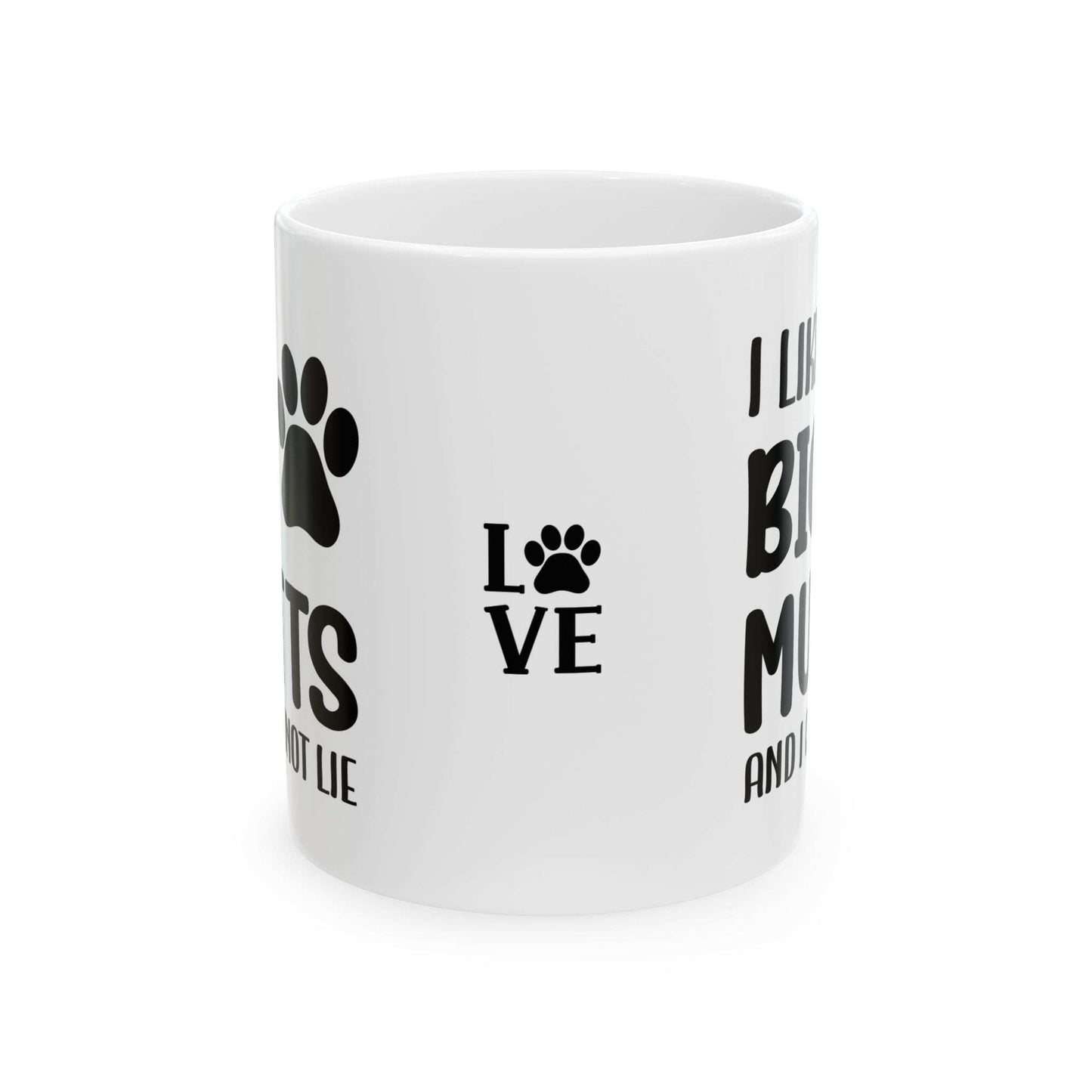 Ceramic Mug - 'I Like Big Mutts and I Cannot Lie' Funny Dog Lover Gift - Purrfect Pet Haven