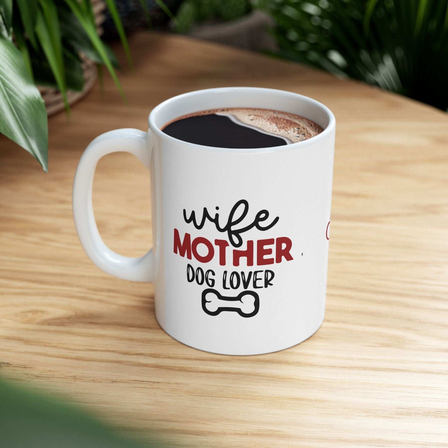 Wife Mother Dog Lover - Ceramic Mug - Purrfect Pet Haven