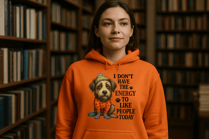 No Energy to Like People Hoodie - Antisocial Sweatshirt - Purrfect Pet Haven