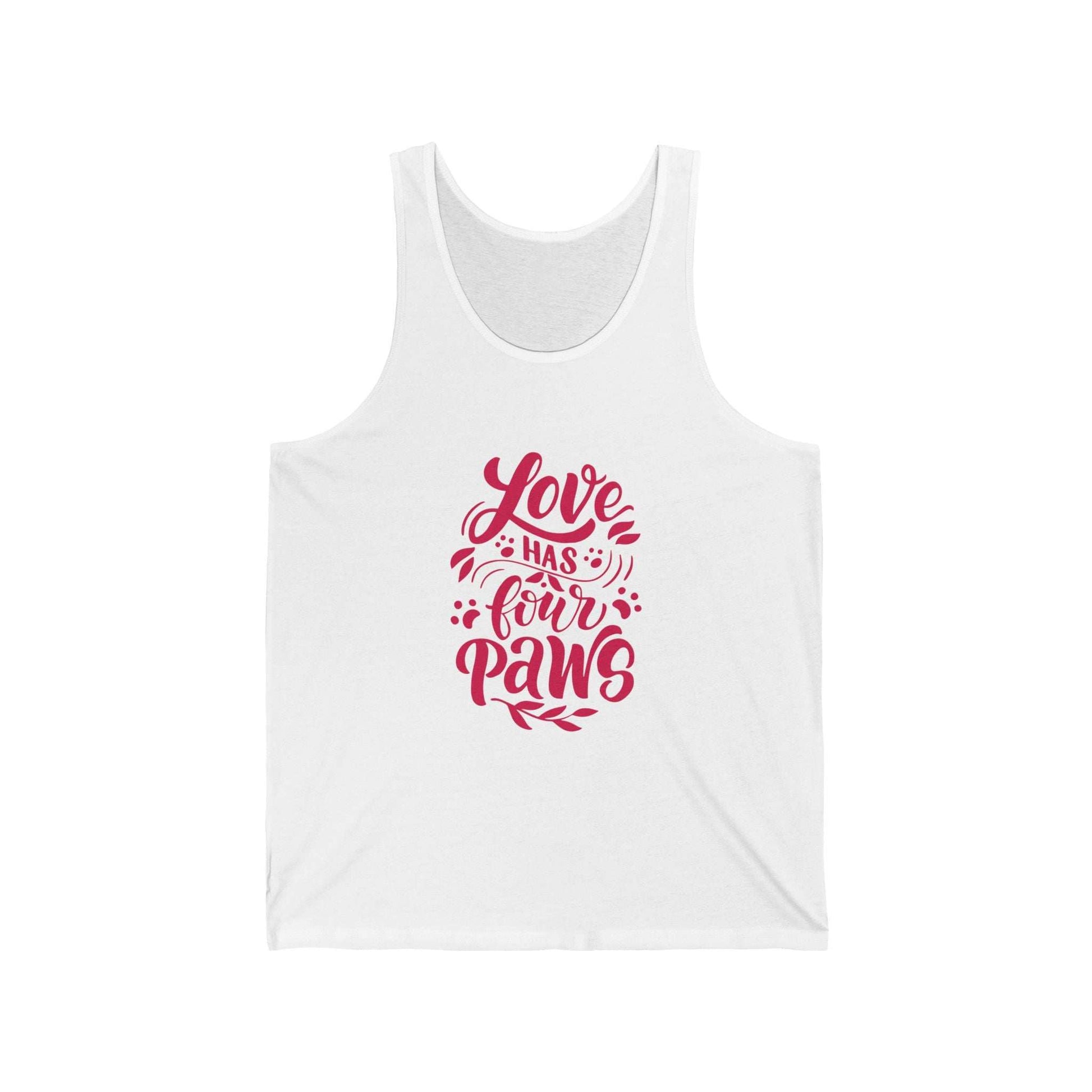 White Printify tank top with red Love Has Four Paws text and paw print design