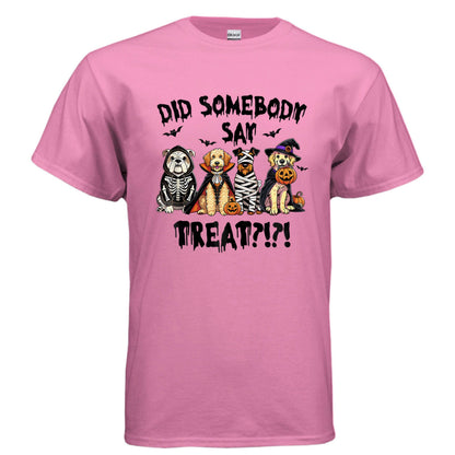 Did Somebody Say Treats Spooky T-Shirt - Halloween Dog Lover Pet Parent Tee - Purrfect Pet Haven