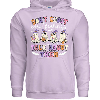 Don't Ghost Feelings Talk About Them Sweatshirt - Mental Health Awareness Hoodie - Purrfect Pet Haven