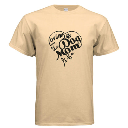 Dog Mom Life T-Shirt - Proud Dog Mother Apparel for All Breeds - Purrfect Pet Haven
