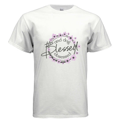 Blessed Dog Obsessed T-Shirt - Proud Dog Parent Lifestyle - Purrfect Pet Haven
