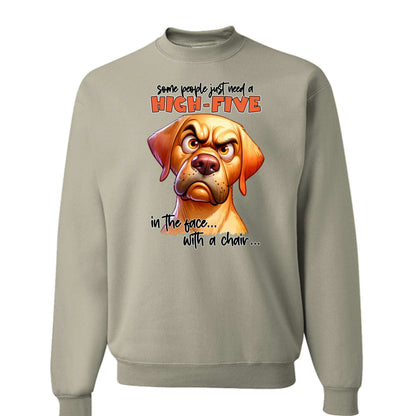 High Five Face Dog Crewneck - Funny Sarcastic Sweatshirt - Purrfect Pet Haven