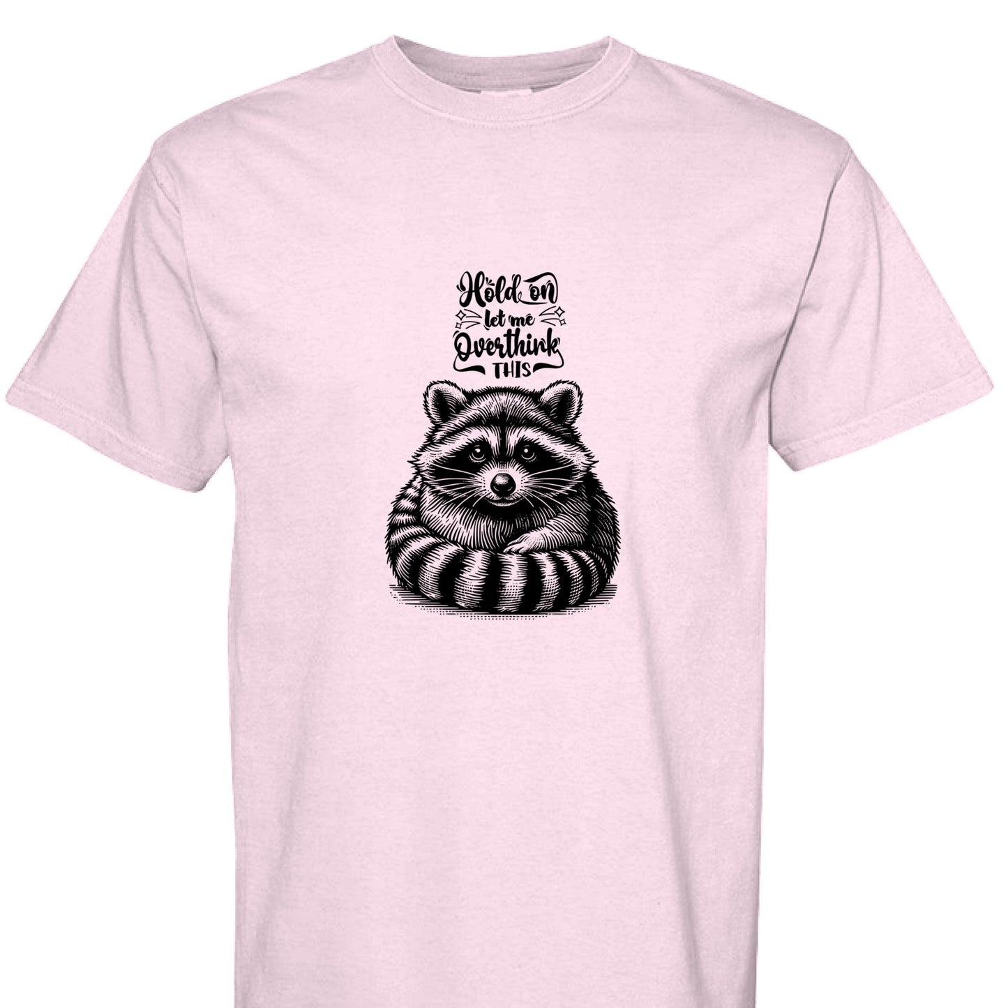 Funny T-Shirt - Overthinking Racoon Comfort Colors Tee - Purrfect Pet Haven