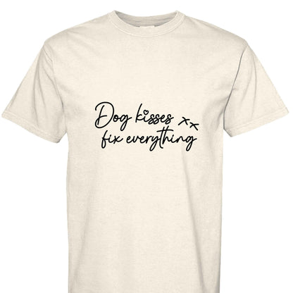 Comfort Colors T-Shirt - Dog Kisses Fix Everything