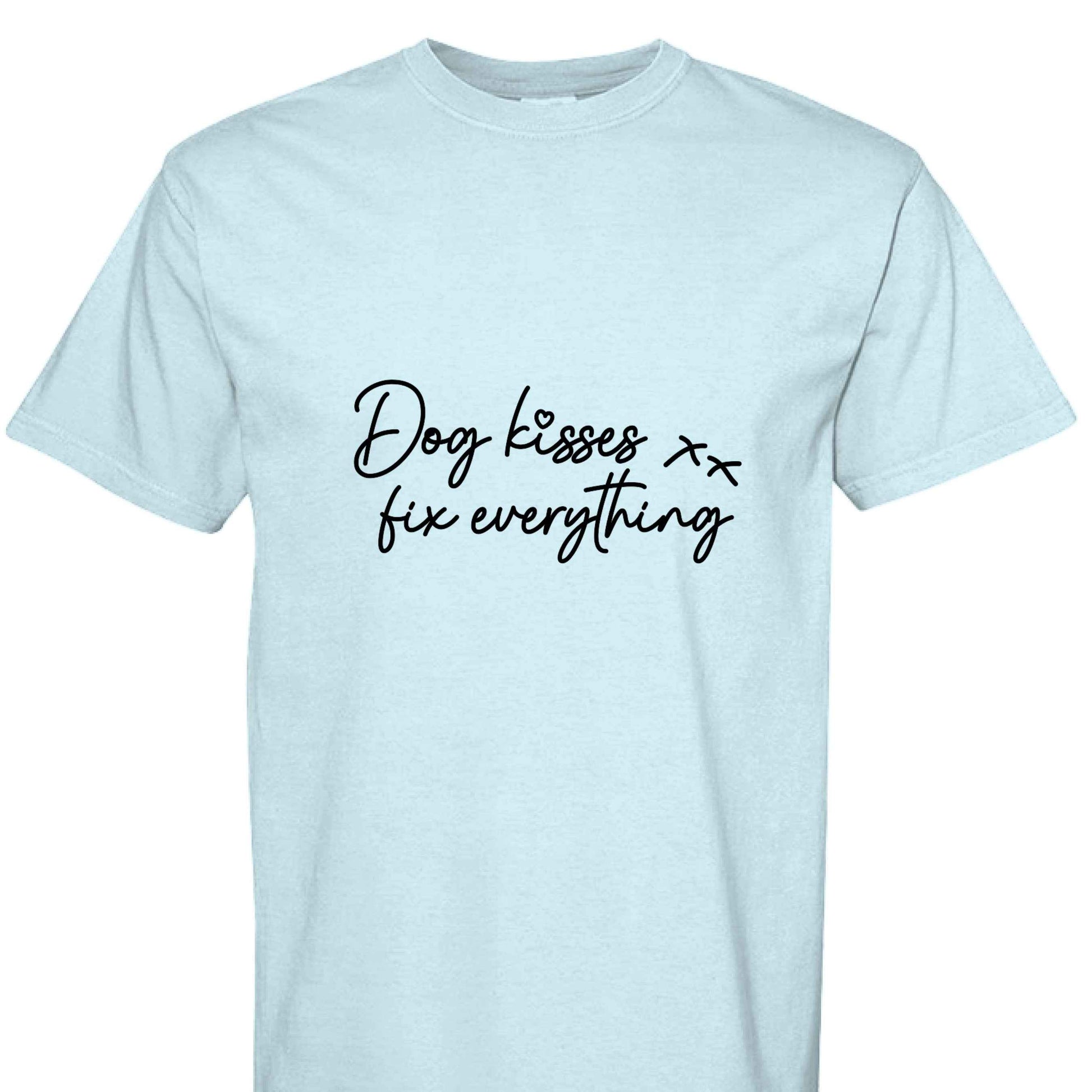 Comfort Colors T-Shirt - Dog Kisses Fix Everything