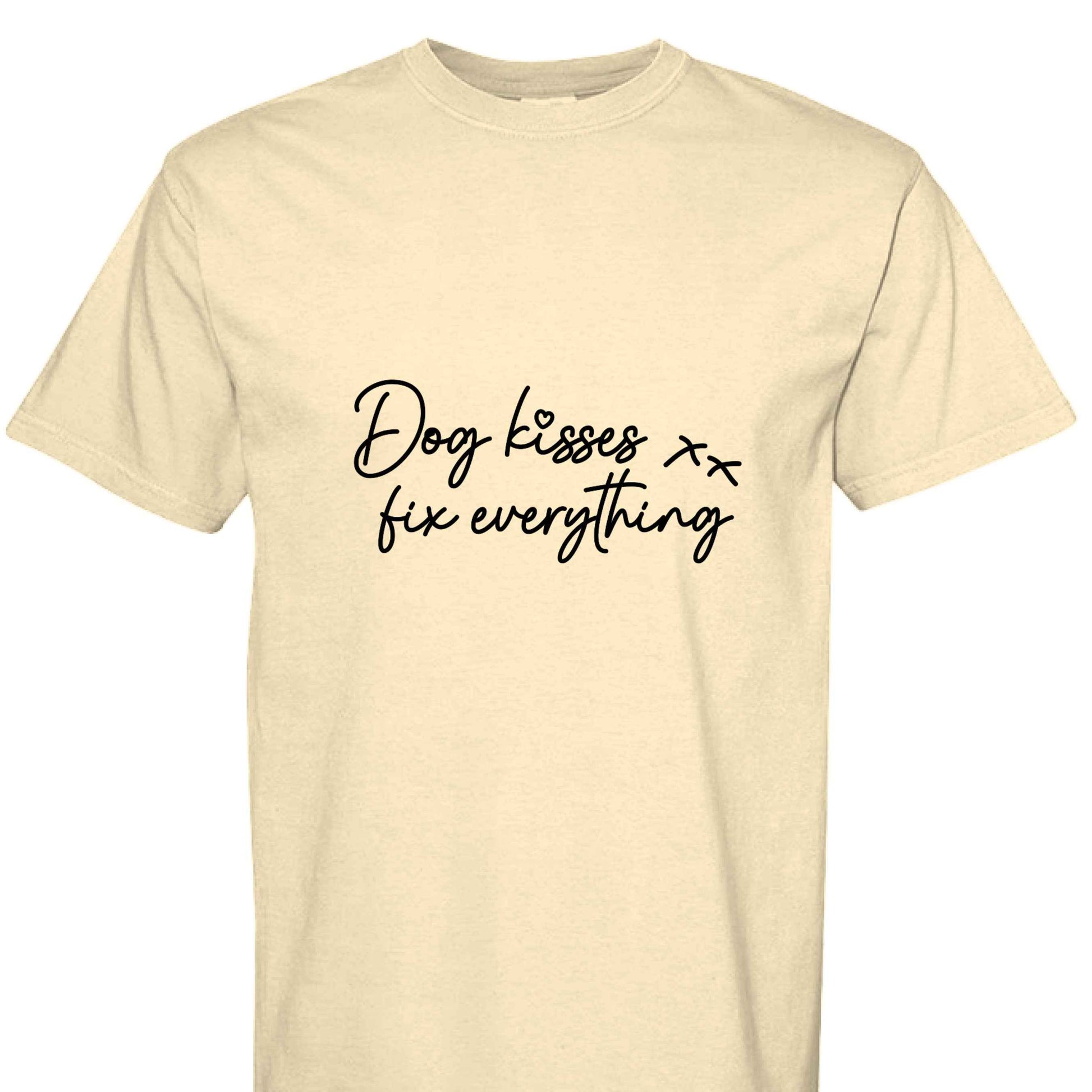 Comfort Colors T-Shirt - Dog Kisses Fix Everything