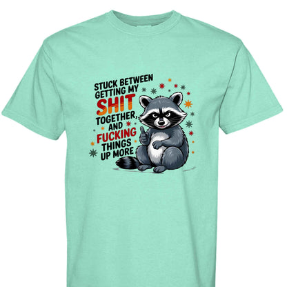 Comfort Colors T-Shirt - Funny Raccoon Saying