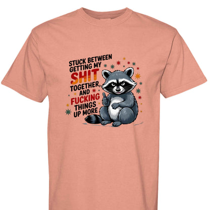 Comfort Colors T-Shirt - Funny Raccoon Saying